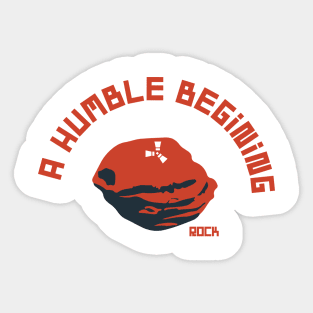 Rust: A Humble Begining Sticker